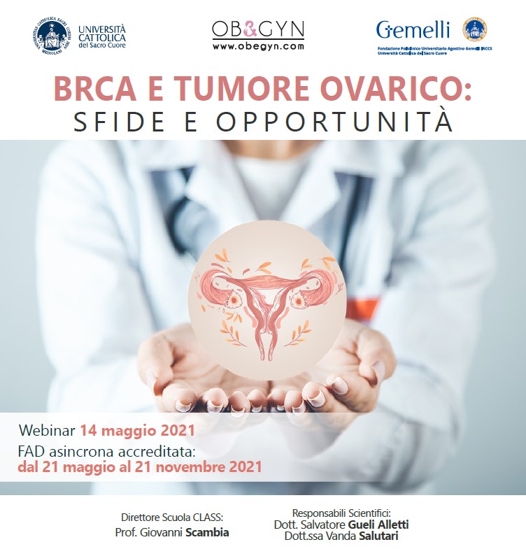 Programma WEBINAR FAD - BRCA E TUMORE OVARICO: SFIDE E OPPORTUNITA’